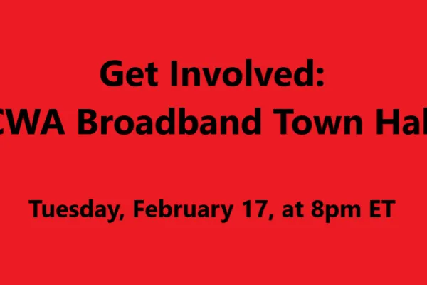 CWA Broadband Town Hall